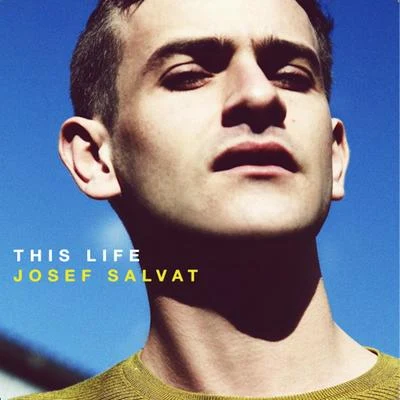 This Life - EP 专辑 Josef Salvat