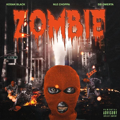 Zombie (feat. NLE Choppa & DB Omerta) 专辑 Kodak Black