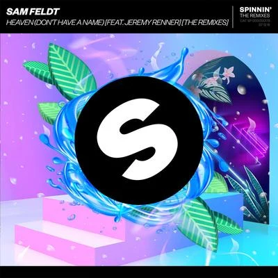 Heaven (Don&#x27;t Have A Name) (The Remixes) 专辑 JRM/Sam Feldt