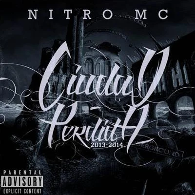 Nitro MC La Ciudad Perdida