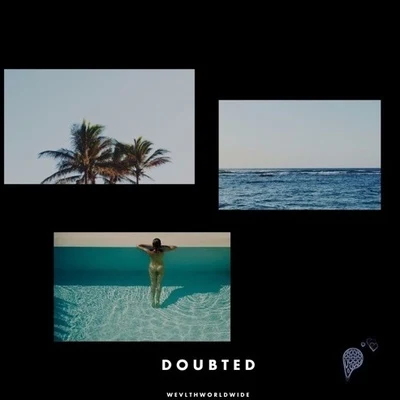 DOUBTED 專輯 WEVLTH