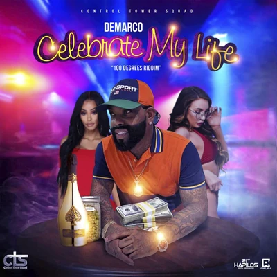 Celebrate My Life 專輯 DeMarco/JayCrazie