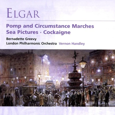 Elgar: Pomp and Circumstance MarchesSea PicturesCockaigne 專輯 National Youth Orchestra Of Great Britain/Vernon Handley/Bournemouth Symphony Orchestra/John Wilson/Royal Philharmonic Orchestra