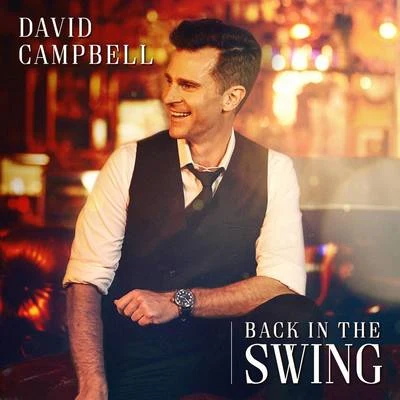 Back in the Swing 專輯 David Campbell