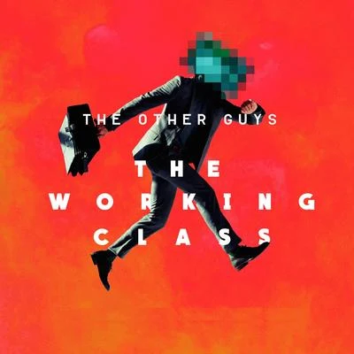 The Working Class 专辑 Rob Cave/The Other Guys