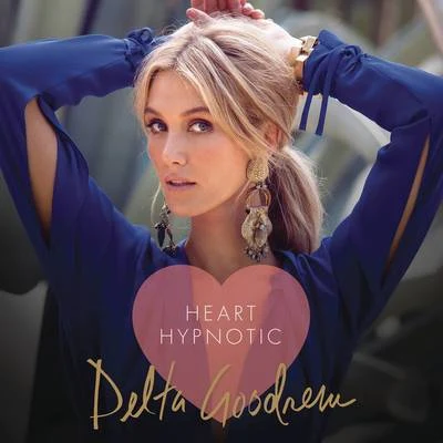 Heart Hypnotic 專輯 Delta Goodrem