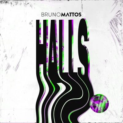 Bruno MattosKadosh Halls