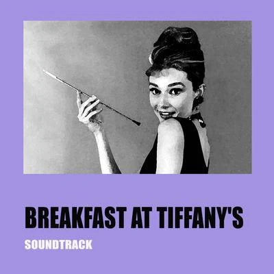 Breakfast at Tiffanys (Original Soundtrack From "Breakfast at Tiffanys") 專輯 Audrey Hepburn