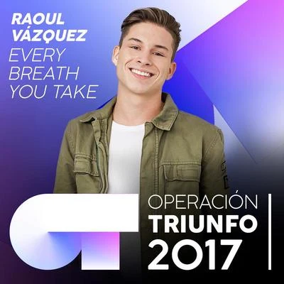 Raoul VázquezAitana Every Breath You Take (Operación Triunfo 2017)