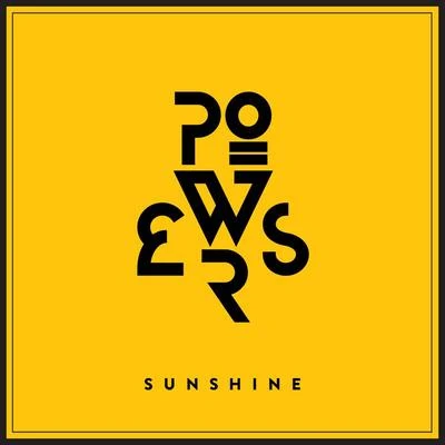 Sunshine 專輯 Powers/The Knocks