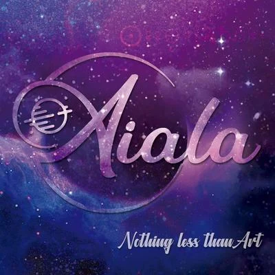 Nothing Less Than Art 专辑 Aiala