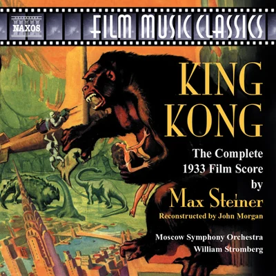 STEINER: King Kong 專輯 Moscow Symphony Orchestra/Valery Polyansky/Alexander Ivashkin