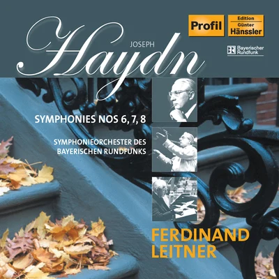 HAYDN, J.: Symphonies Nos. 6-8 (Bavarian Radio Symphony, Leitner) 專輯 Bavarian Radio Symphony Orchestra