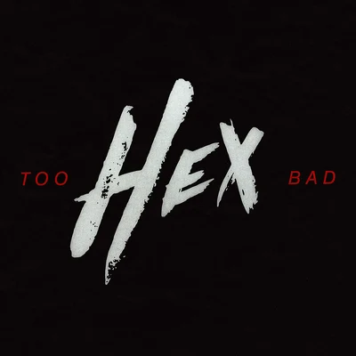 Too Bad 專輯 HEX/Fabeldyret