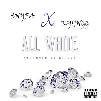 All White (feat. Kyyngg) 專輯 Snypa