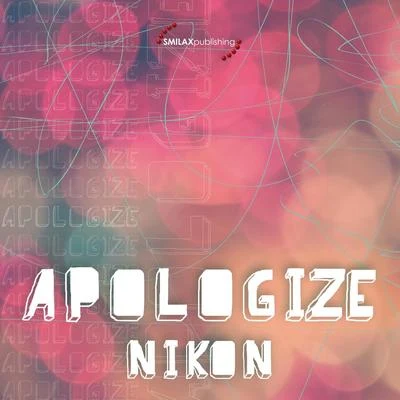 Apologize 專輯 Prince paris/Guy Arthur/Nikon/Castion/Zorraw