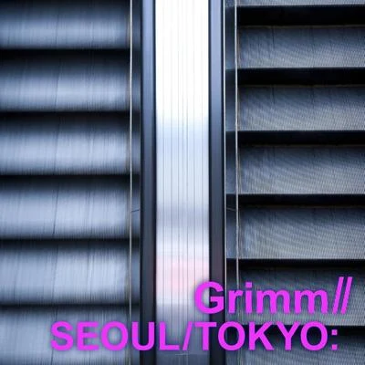 SEOULTOKYO 專輯 BlueMotion/Atmospherix/Grimm