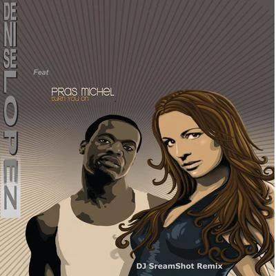 Turn You On 專輯 Pras Michel/Pras/Denise Lopez