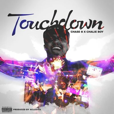 Touchdown (feat. Chalie Boy) 專輯 Greze/Chalie Boy