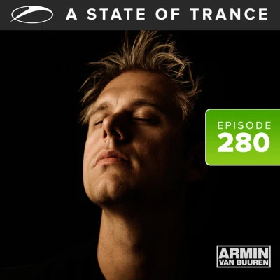 A State Of Trance Episode 280 (Top 20 of 2006) 專輯 Armin van Buuren ASOT Radio/Vini Vici/Astrix