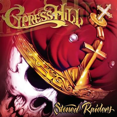 Stoned Raiders 专辑 Cypress Hill