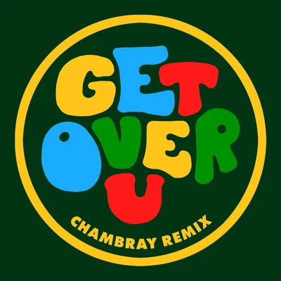 Get over U (Chambray Remix) 專輯 Eric Kupper