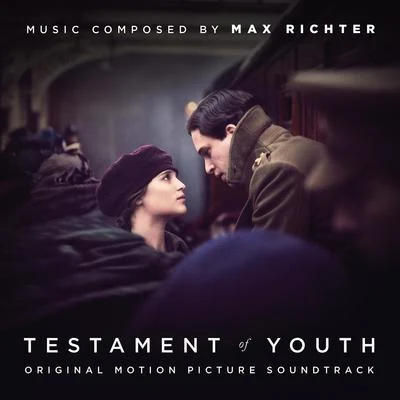 Testament of Youth (Original Motion Picture Soundtrack) 專輯 Max Richter