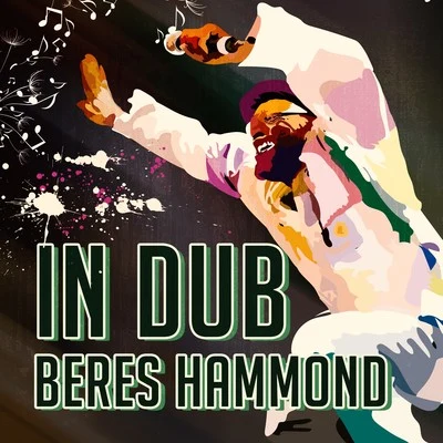 Beres Hammond In Dub 专辑 Beres Hammond