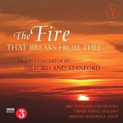 The Fire That Breaks from Thee 专辑 Owain Arwel Hughes