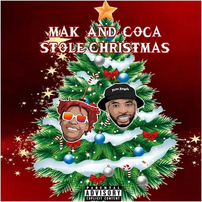 Mak and Coca Stole Christmas 专辑 Mak Sauce