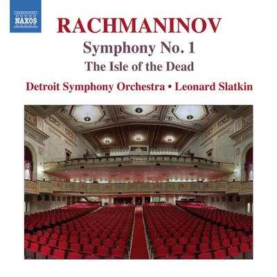 RACHMANINOV, S.: Isle of the Dead (The)Symphony No. 1 (Detroit Symphony, Slatkin) 专辑 Naoko Yoshino/Detroit Symphony Orchestra/Irena Grafenauer/Maria Graf/Academy of St. Martin in the Fields