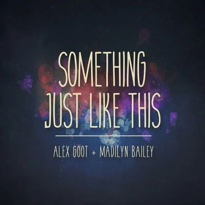 Something Just Like This 專輯 Madilyn Bailey