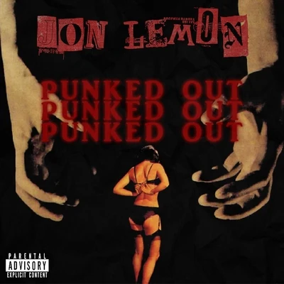 Punked Out 专辑 JON LEMON