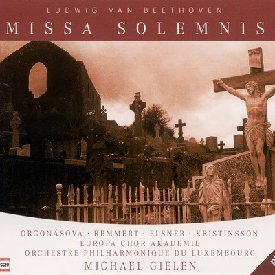 BEETHOVEN, L. van: Missa Solemnis (Orgonasova, Remmert, Elsner, Kristinsson, Gielen) 專輯 SWF Symphony Orchestra Baden-Baden/Michael Gielen/Iannis Xenakis/Siegfried Palm/Hans Deinzer