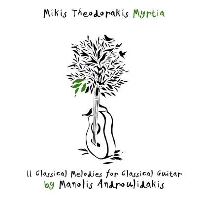 Myrtia 專輯 Mikis Theodorakis/Roberto Sol/Christophe Goze/Francesco Diaz/Steen Thottrup