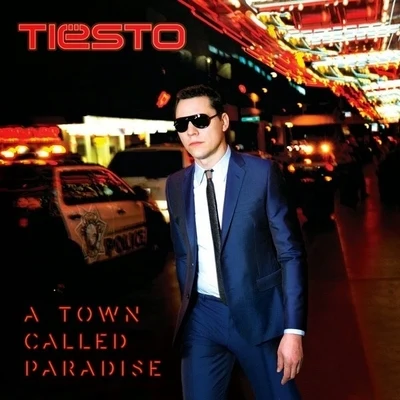 Tiesto A Town Called Paradise (Deluxe Version)