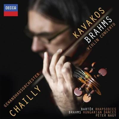 Riccardo Chailly Brahms: Violin Concerto; Hungarian Dances;Bartók: Rhapsodies