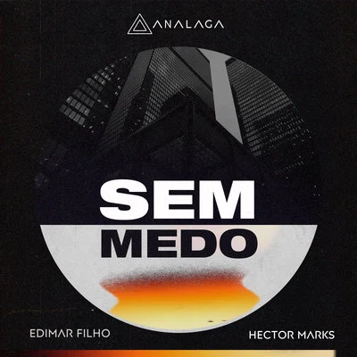 Sem Medo 專輯 ANALAGA