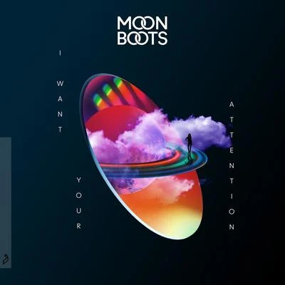 I Want Your Attention 專輯 Moon Boots