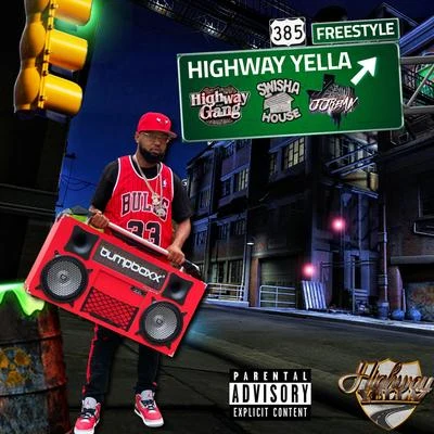 Highway 385 Freestyle 專輯 Trilly Polk/Chucky Trill/B. Bankz/Highway Yella