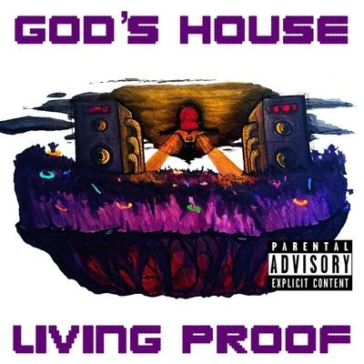 God&#x27;s House 专辑 Living Proof/1k Phew