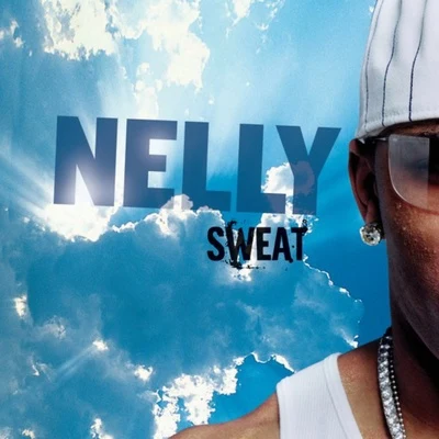 Sweat 專輯 Nelly