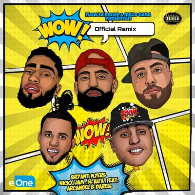 Wow (Remix) 專輯 El Alfa/Play-N-Skillz/Willy William/Sfera Ebbasta/Steve Aoki