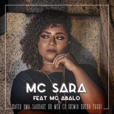 Bateu uma Saudade do Meu Ex (Remix Brega Funk) 专辑 MC Sara