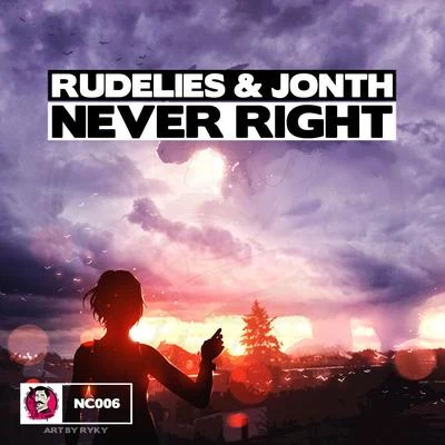 Never Right 專輯 Umbree/RudeLies/Reece Taylor/Fondz/NLK