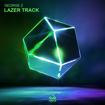 Lazer Track 专辑 George Z/NO_Guestlist/Luke Nash