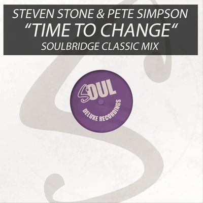 Time to Change (Soulbridge Classic Mix) 專輯 Steven Stone