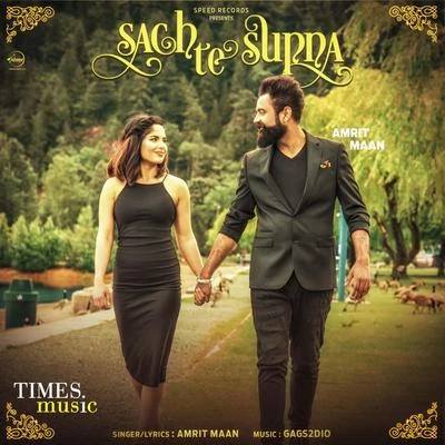 Sach Te Supna - Single 专辑 Amrit Maan