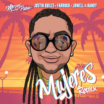 Mujeres (Remix) 专辑 Frank Miami/Gomba Jahbari/Farruko