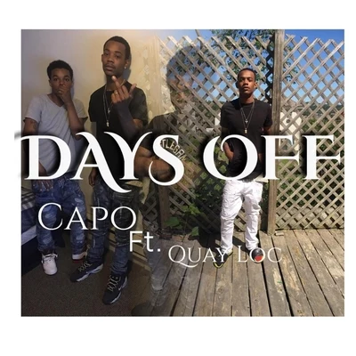 Days Off (feat. Quay Loc) 專輯 CAPO/UG/Godilla/Shabaam Sahdeeq/Vinnie Paz